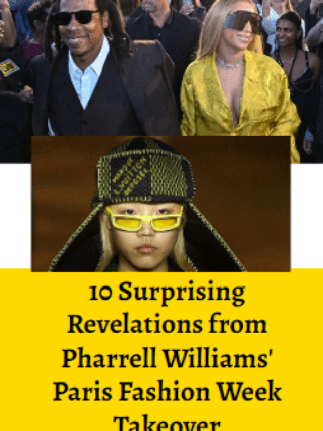 10 Surprising Revelations from Pharrell Williams’ Paris Fashion Week Takeover
